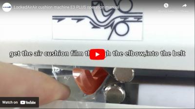 Air Cushion Machine E3 PLUS Operation Manual